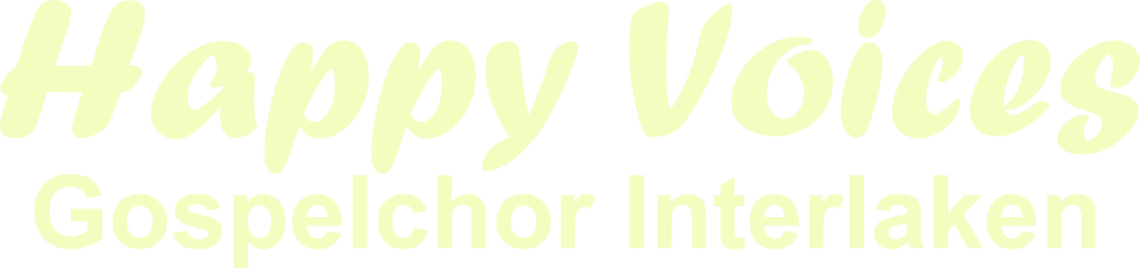 Happyvoices Gospelchor Interlaken